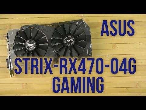 Настройка видеокарты ASUS STRIX-RX470-8G-GAMING