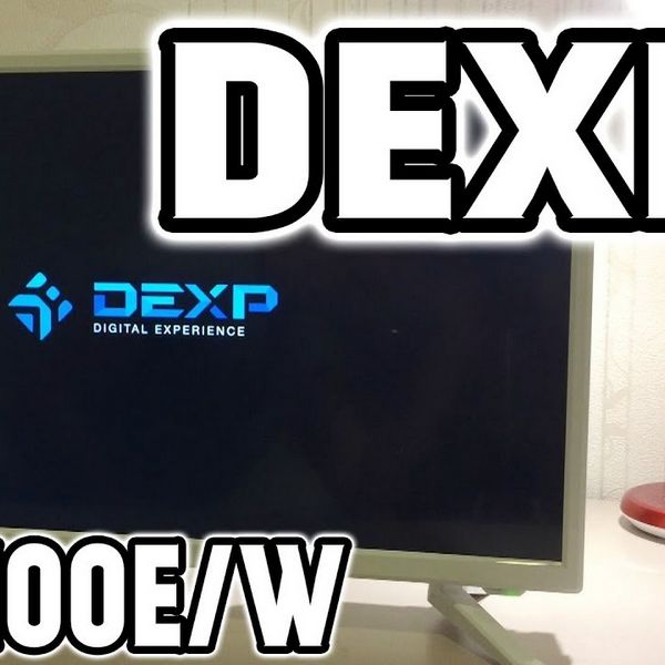 Обзор телевизора DEXP (Дексп) F32C7000B