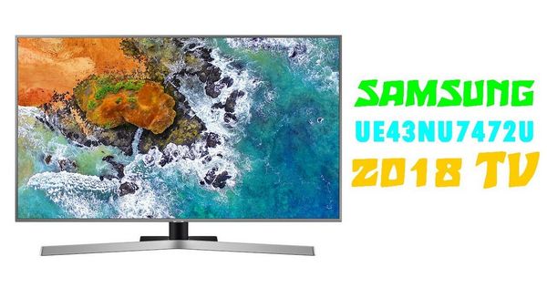 Обзор телевизора Samsung (Самсунг) UE43NU7472U