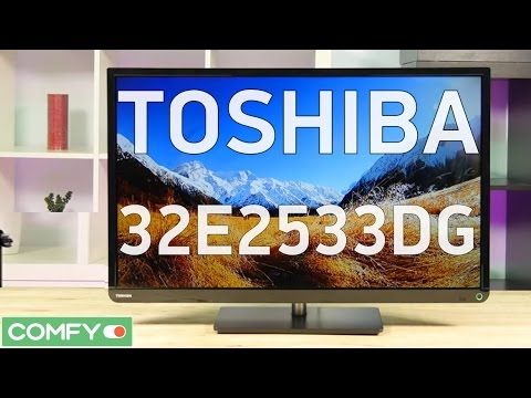 Обзор телевизора Toshiba (Тошиба) 32E2533DG