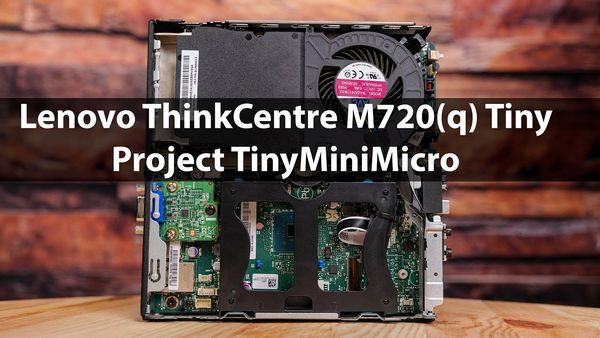 Обзор системного блока Lenovo ThinkCentre M720q Tiny 10T7006CRU